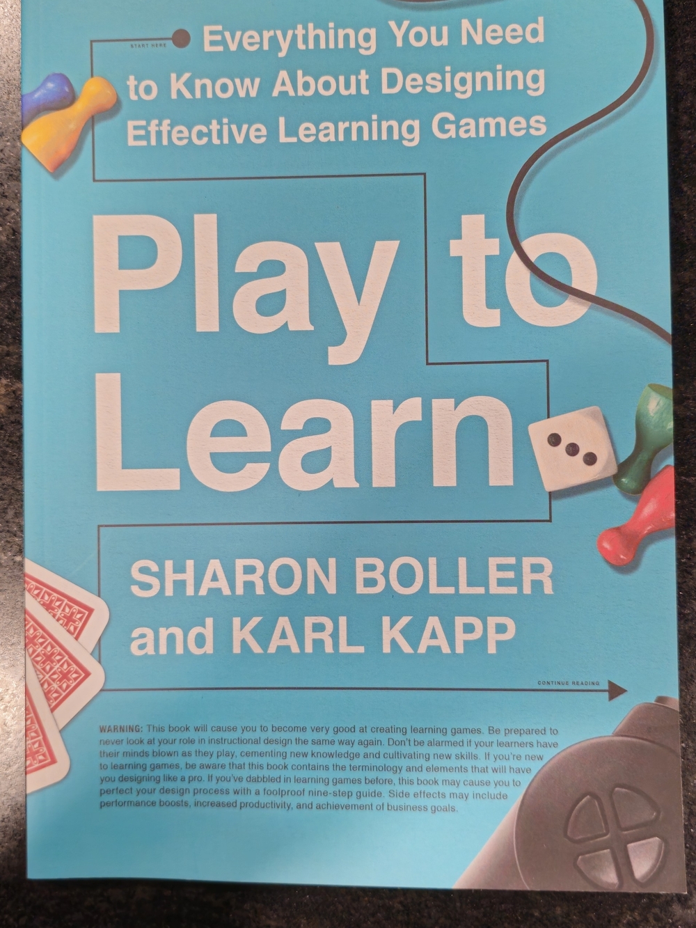 Play to Learn by Sharon Boller & Karl Kapp